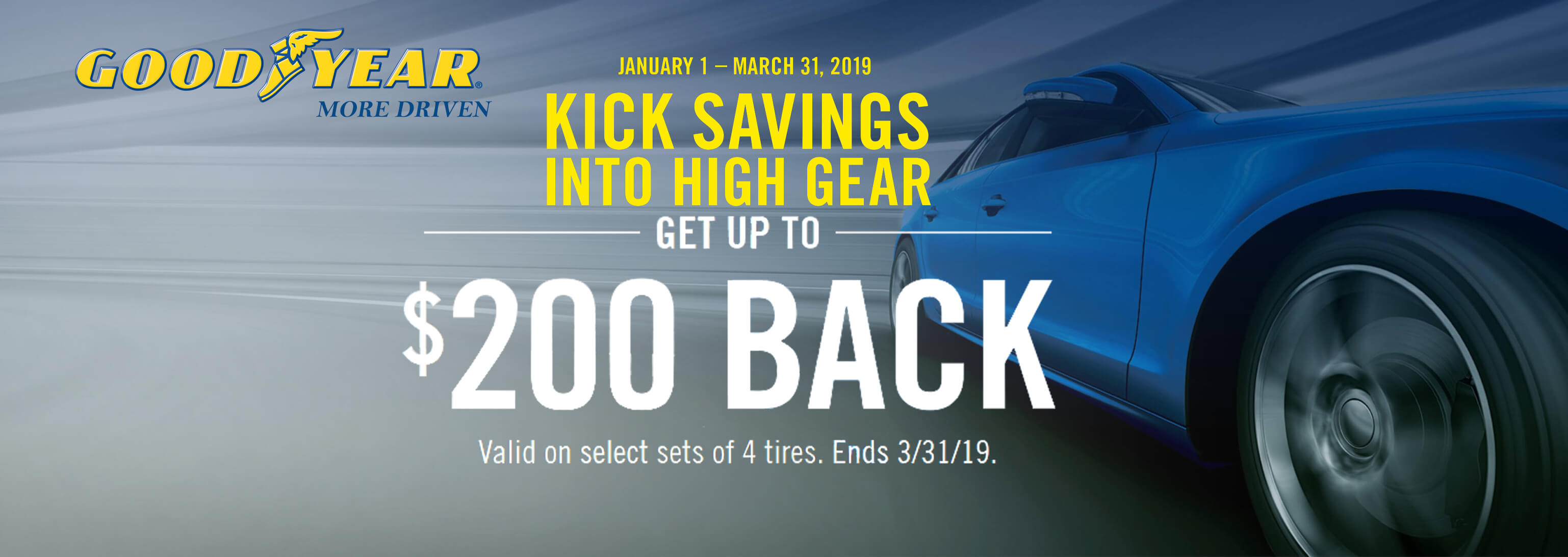 Up To $200 Back In Rebates on Select Sets of 4 Goodyear Tires — Kubly's  Automotive